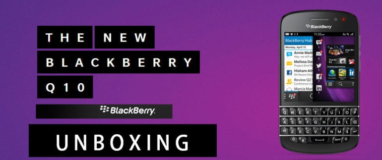 BlackBerry Q10 Unboxing And First Impressions [ Video ]