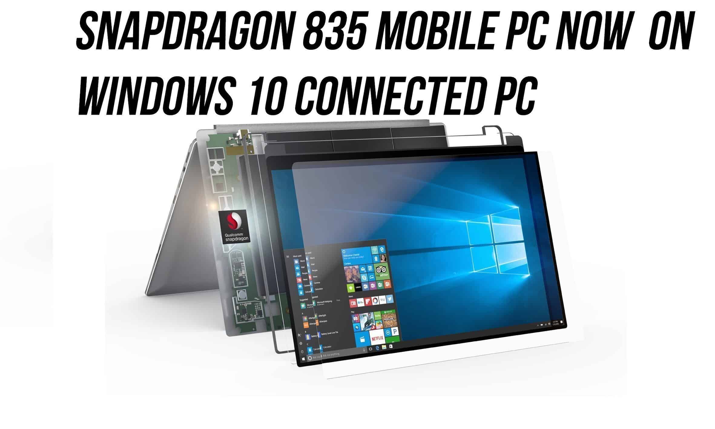 Qualcomm Launches Snapdragon 835 Mobile PC Powered Always Connected PC