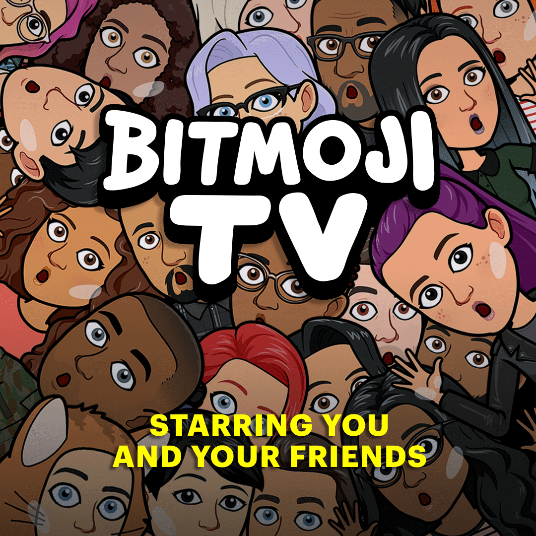 Star in Your Own Show with Snapchat’s Bitmoji TV