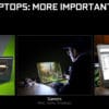 Get Ready for 100+ Nvidia Powered Laptops !!