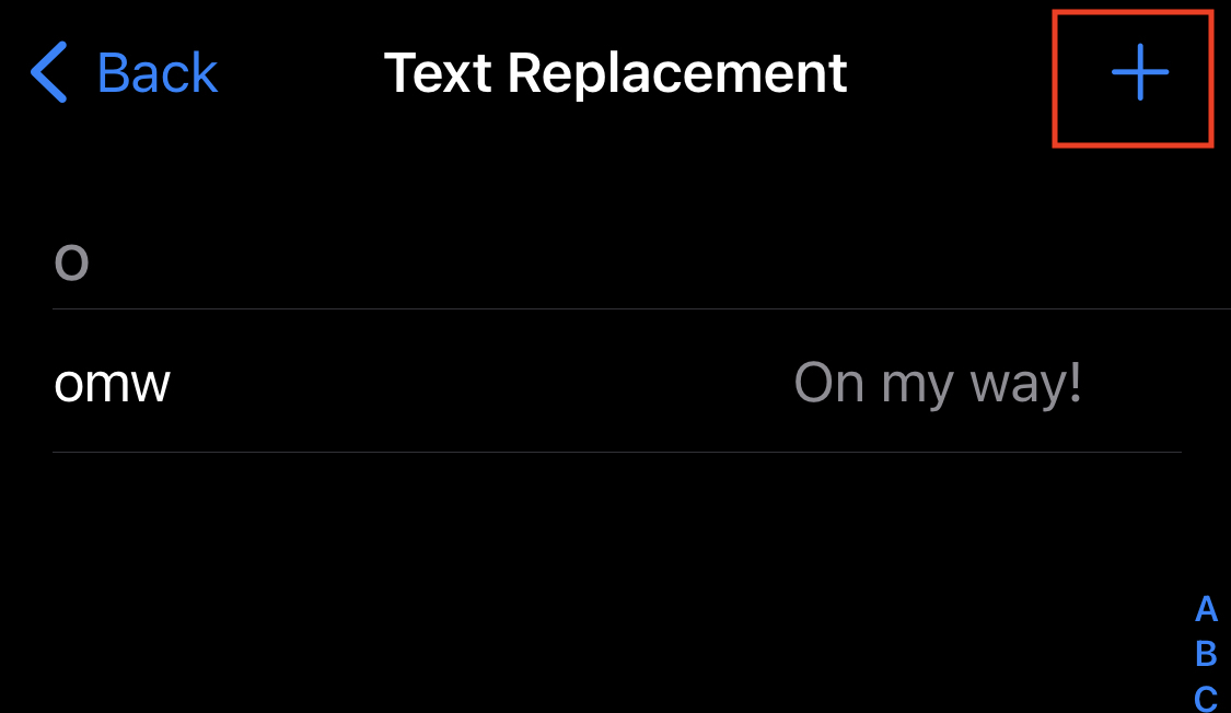 The step by step guide to set up text replacement on the iPhone