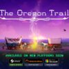 The Oregon Trail has been announced for the Nintendo Switch and PC