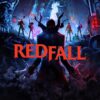 Redfall Community Outraged as Denuvo and Always-Online Feature Spark Backlash