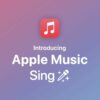 Here's everything you need to know about Apple Music Sing