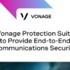 Vonage Protection Suite Aims to Elevate Communications Security