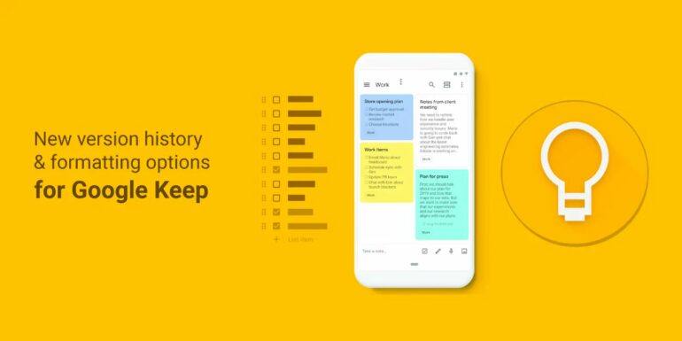 Enhanced Functionality: Google Keep Introduces Version History Feature