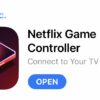 Netflix Game Controller App Now Available for iPhone