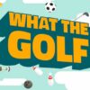 What the Golf Mobile Hit Tees Up for PlayStation Launch Soon