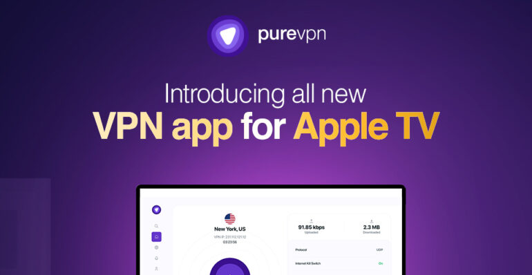 PureVPN Launches Dedicated Apple TV VPN App Within 12 Hours of Apple’s 3rd-Party App Support