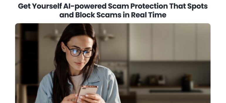 McAfee Launches Groundbreaking Scam Protection Tool: AI-Powered Defense Against Phishing Threats