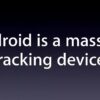 Antitrust Trial Reveals Shocking Allegation: 'Android is a Massive Tracking Device'