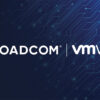 Broadcom Axes VMware Perpetual Licenses Post Takeover