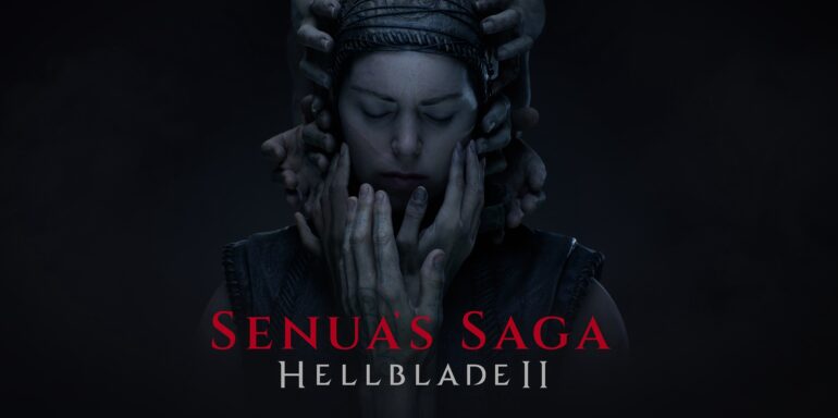 Senua's Saga: Hellblade II Launching Worldwide on May 21