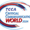 TCCA Extends Deadline for 2024 International Critical Communications Awards Entries